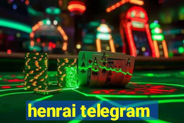 henrai telegram